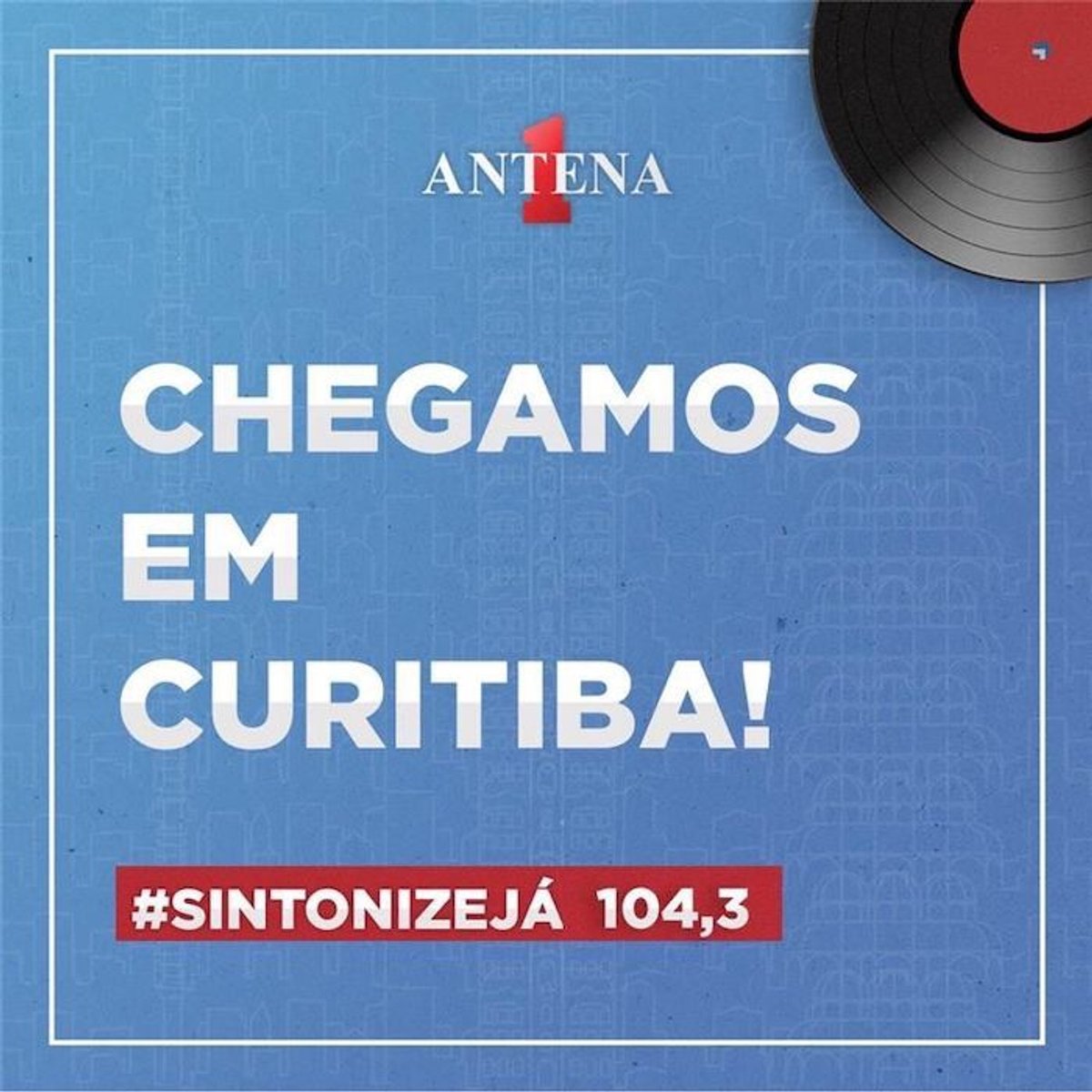 Com Curitiba, Antena 1 passa a cobrir as três capitais da Região Sul. Afiliada já está no ar